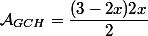 \mathcal{A}_{GCH}=\dfrac{(3-2x)2x}{2}